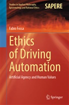 Fabio Fossa - Ethics of Driving Automation