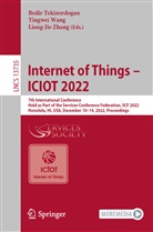 Bedir Tekinerdogan, Yingwei Wang, Liang-Jie Zhang - Internet of Things - ICIOT 2022