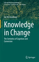Jan M Broekman, Jan M. Broekman - Knowledge in Change