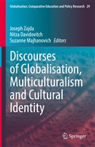 Nitza Davidovitch, Suzanne Majhanovich, Joseph Zajda - Discourses of Globalisation, Multiculturalism and Cultural Identity