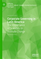 Jonathan Callund, Gonzalo Jiménez-Seminario, Neil Pyper - Corporate Governing in Latin America
