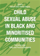 Begum, Hannah Begum, Aisha K. Gill, Aisha K Gill - Child Sexual Abuse in Black and Minoritised Communities