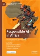 Simisola Akintoye, Damian O Eke, Kutoma Wakunuma, Simisola Akintoye, Damian Okaibedi Eke, Kutoma Wakunuma - Responsible AI in Africa