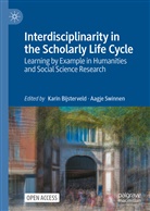 Karin Bijsterveld, Swinnen, Aagje Swinnen - Interdisciplinarity in the Scholarly Life Cycle