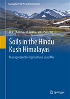 M Datta, M. Datta, U C Sharma, U. C. Sharma, Vikas Sharma - Soils in the Hindu Kush Himalayas
