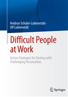 Ulf Lubienetzki, Heidrun Schüler-Lubienetzki - Difficult People at Work