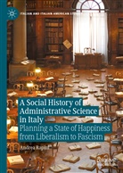 Andrea Rapini - A Social History of Administrative Science in Italy