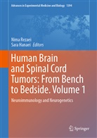 Hanaei, Sara Hanaei, Nima Rezaei - Human Brain and Spinal Cord Tumors: From Bench to Bedside. Volume 1