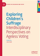 John Wall - Exploring Children's Suffrage