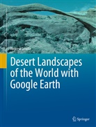 Andrew Goudie - Desert Landscapes of the World with Google Earth