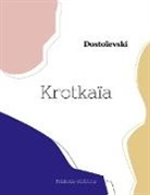 Dostoïevski - Krotkaïa