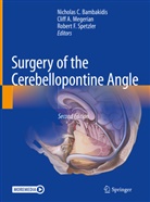 Cliff A Megerian, Nicholas C. Bambakidis, Robert F Spetzler, Cliff A. Megerian, Robert F. Spetzler - Surgery of the Cerebellopontine Angle