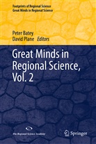 Peter Batey, Plane, David Plane - Great Minds in Regional Science, Vol. 2