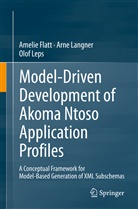 Amelie Flatt, Arne Langner, Olof Leps - Model-Driven Development of Akoma Ntoso Application Profiles