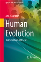 John H Langdon, John H. Langdon - Human Evolution