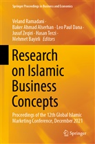 Baker Ahmad Alserhan, Baker Ahmad Alserhan, Mehmet Bayirli, Leo Paul Dana, Leo Paul Dana et al, Veland Ramadani... - Research on Islamic Business Concepts