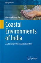 Gautam Kumar Das - Coastal Environments of India