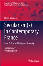 David Koussens - Secularism(s) in Contemporary France