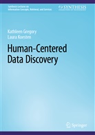 Kathleen Gregory, Laura Koesten - Human-Centered Data Discovery