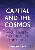 Peter Dickens - Capital and the Cosmos