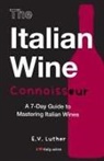 E. V. Luther - The Italian Wine Connoisseur