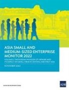 Asian Development Bank - Asia Small and Medium-Sized Enterprise Monitor 2022