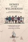 William Bradford, Margaret Wise Brown - Homes in the Wilderness