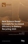 Bernd Friedrich - New Science Based Concepts for Increased Efficiency in Battery Recycling 2020