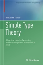 William M Farmer, William M. Farmer - Simple Type Theory