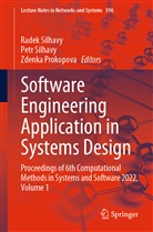 Zdenka Prokopova, Petr Silhavy, Radek Silhavy - Software Engineering Application in Systems Design