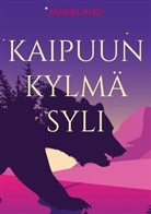 Mariel Aho - Kaipuun kylmä syli