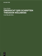 Ernst Kuhn, Carl Bezold - Übersicht der Schriften Theodor Nöldekes