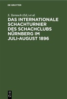 Chr. Schröder, S. Tarrasch - Das Internationale Schachturnier des Schachclubs Nürnberg im Juli-August 1896