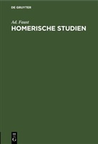 Ad. Faust - Homerische Studien