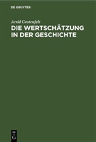 Arvid Grotenfelt - Die Wertschätzung in der Geschichte