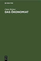 Claire Richter - Das Ökonomiat