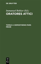 Immanuel Bekker - Oratores Attici - Tomus 4: Demosthenis pars prior