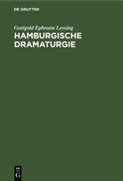 Gottgold Ephraim Lessing - Hamburgische Dramaturgie