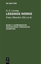 G. E. Lessing, Karl Goedecke, Franz Muncker - G. E. Lessing: Lessings Werke - Band 4: Hamburgische Dramaturgie. Prosaische Schriften