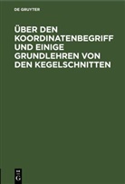 F. G. Mehler, Schellbach - Über den Koordinatenbegriff und einige Grundlehren von den Kegelschnitten