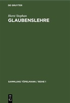 Horst Stephan - Glaubenslehre