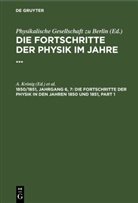 W. Beetz, A. Krönig, Physikalische Gesellschaft Zu Berlin - Die Fortschritte der Physik im Jahre ... - 1850/1851, Jahrgang 6, 7: Die Fortschritte der Physik in den Jahren 1850 und 1851