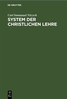 Carl Immanuel Nitzsch - System der christlichen Lehre