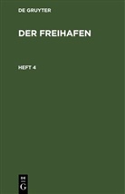 Theodor Mundt - Der Freihafen - Heft 4: Der Freihafen. Heft 4