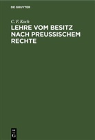 C. F. Koch - Lehre vom Besitz nach preußischem Rechte