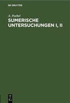 A. Poebel - Sumerische Untersuchungen I, II
