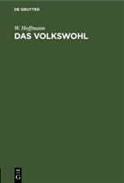 W. Hoffmann - Das Volkswohl