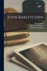 Jack London, Blanche Partington, Harry Lem Wilson - John Barleycorn
