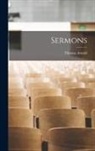 Thomas Arnold - Sermons