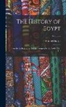 Samuel Sharpe - The History of Egypt: From the Earliest Times Till the Conquest by the Arabs, A.D. 640; Volume 2